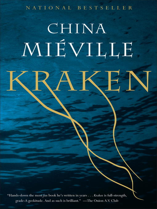 Title details for Kraken by China Miéville - Wait list
